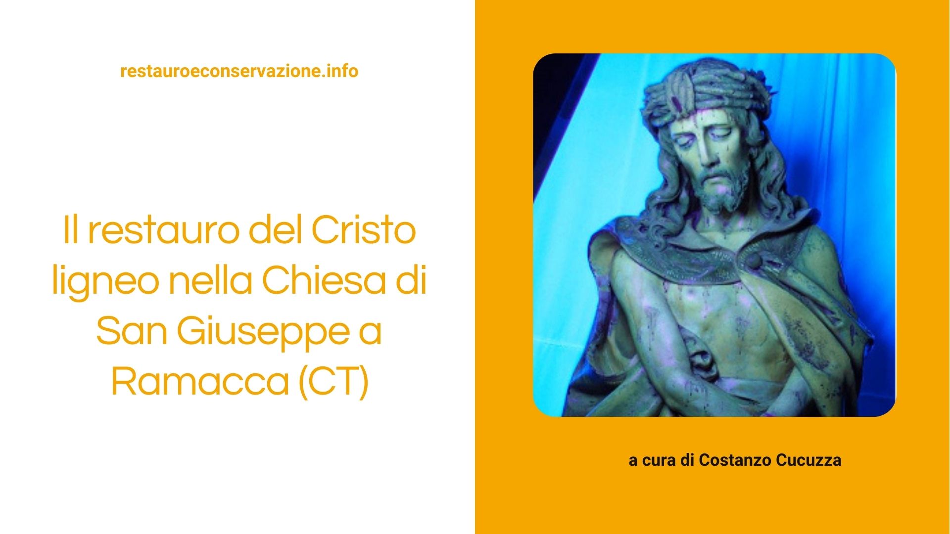 Il restauro del Cristo ligneo nella Chiesa di San Giuseppe a Ramacca (CT)