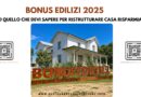 Bonus edilizi 2025: ultime novità