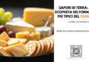 Sapori di Terra: alla scoperta dei formaggi più tipici del Piemonte