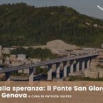 Dal crollo alla speranza: il Ponte San Giorgio e la nuova Genova